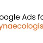 Google ads for Gynaecologists