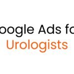 Google Ads for Urologists